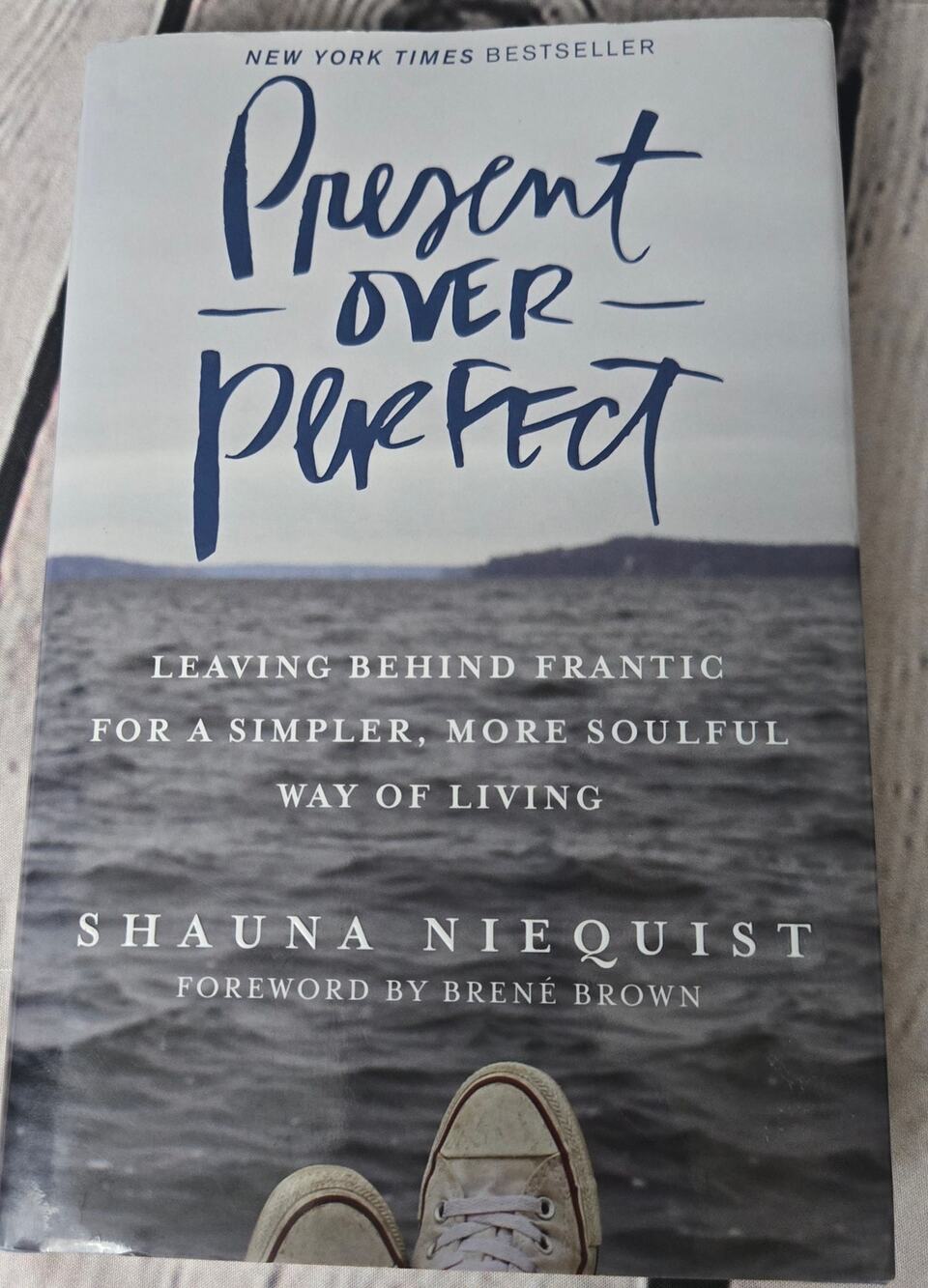 Present Over Perfect by Shauna Niequist Hardcover